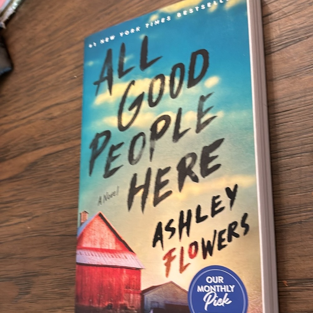 “All Good People Here” by Ashely Flowers. Brand new. Never been read. - Picture 4 of 5